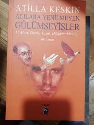 ACILARA YENİLMEYEN GÜLÜMSEYİŞLER