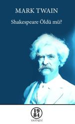Shakespeare Öldü Mü?