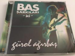 Gürol Ağırbaş - Bas şarkıları iki (CD) / sarı bandrollü