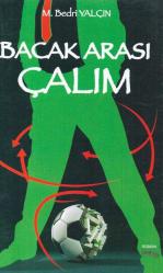 BACAK ARASI ÇALIM/imzalı ithaflı