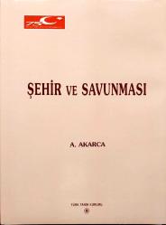 Şehir ve Savunması Yunan Arkeolojisinin Ana Çizgileri ( Ciltli )