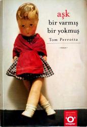 Aşk; Bir Varmış Bir Yokmuş