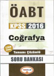 ÖABT ÖĞRETMENLİK KPSS 2016 COĞRAFYA - 1369 TAMAMI ÇÖZÜMLÜ SORU BANKASI