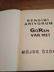 Kendimi Arıyorum Gören Var MI?