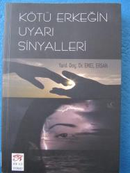 Kötü Erkeğin Uyarı Sinyalleri