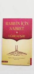 RABB'İN İÇİN SABRET
