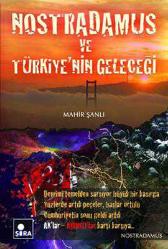 NOSTRADAMUS VE TÜRKİYE'NİN GELECEĞİ