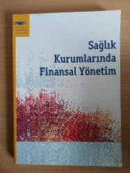 SAĞLIK KURUMLARINDA FİNANSAL YÖNETİM ( AÖF )