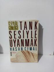 12 EYLÜL GÜNLÜĞÜ TANK SESİYLE UYANMAK - İKİNCİ EL