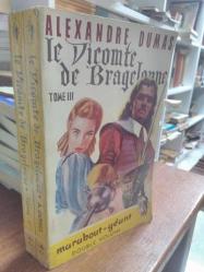 LE VICOMTE DE BRAGELONNE - TOME - 3 (DOUBLE VOLUME)