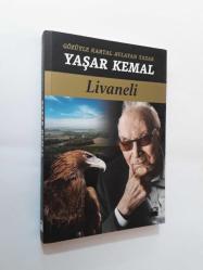 GÖZÜYLE KARTAL AVLAYAN YAZAR YAŞAR KEMAL - ZÜLFÜ LİVANELİ
