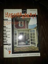 YAŞAMA SANATI 7, Haziran- Temmuz 1995 Çöptopya, Bodrum, Doğan Kınık, Cafe Urban, Eski Çiçekçi Sokak
