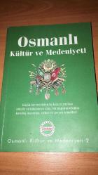 OSMANLI KÜLTÜR VE MEDENİYETİ 2