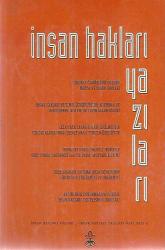 İNSAN HAKLARI YAZILARI - İNSAN HAKLARI BÜLTENİ - İNSAN HAKLARI YAZILARI ÖZEL SAYI 2