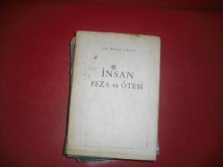 İNSAN FEZA VE ÖTESİ