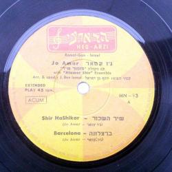 Teydi lach - HaSharon / Shir HaShikar - Barcelona / Joe AMAR - İbranice Plak