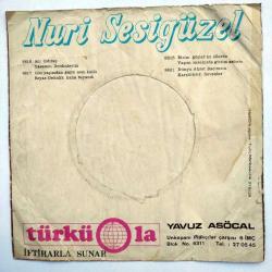 Kaç yıldır ayrıyım - Ne yapmalı ne etmeli  / Nuri Sesigüzel - 45'lik PLAK
