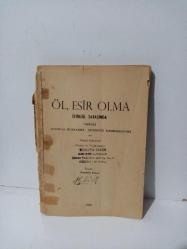 ÖL,ESİR OLMA İSTİKLAL SAVAŞINDA EREĞLİ ALEMDAR KURTARMA GEMİSİNİN KAHRAMANLIĞI VE SİYASİ NETİCELERİ(RESİM VE VESİKALARLA) 2.EL