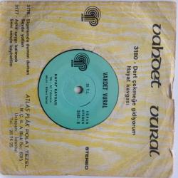 Vahdet Vural / Dert Çekmeğe Gidiyorum - Hayat Kavgası / 45'lik plak