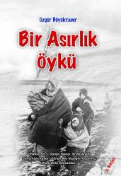Bir Asırlık Öykü