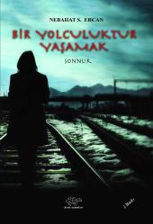 Bir Yolculuktur Yaşamak SONNUR