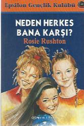 NEDEN HERKES BANA KARŞI (EPSİLON GENÇLİK KULÜBÜ)