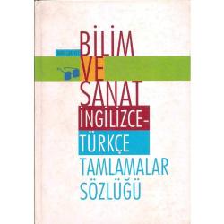 Bilim ve Sanat İngilizce Türkçe Tamlamalar Sözlüğü