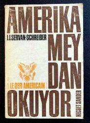 AMERİKA MEYDAN OKUYOR