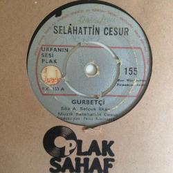 Selahattin Cesur - Sevene can kurban / Gurbetçi / 45'lik