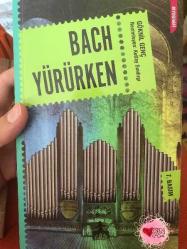Bach Yürürken