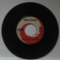 Yıldız Tezcan / Kara Kaşlı Haticem - Perişanım / 45'lik plak