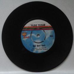 Yıldız Tezcan / Nem Kaldı? / Gel Beri Beri / 45'lik plak