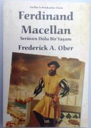 FERDINAND MACELLAN SERÜVEN DOLU BİR YAŞAM