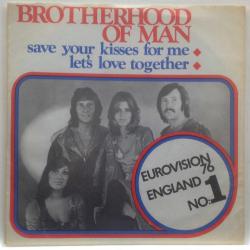 Brotherhood of Man / Save your kisses for me - Let's love together / Turkey 1976 / 45'lik / *europop* Eurovision '76