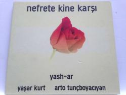 Yaşar Kurt & Arto Tunçboyacıyan - Nefrete kine karşı (CD)