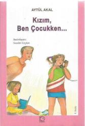 KIZIM , BEN ÇOCUKKEN