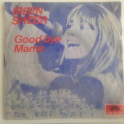 Ireen Sheer / Goodbye Mama - Jemand Wartet Auf Dich / Turkey 1973 / 45'lik / *pop* Eurovision '73