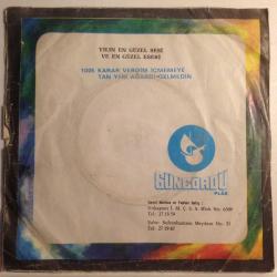 Gülen Gül / Karar Verdim İçmemeye - Tan Yeri Ağardı Gelmedin / 45'lik plak