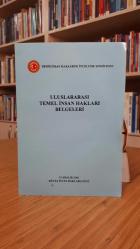 Uluslararası Temel İnsan Hakları Belgeleri