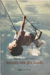 HAYATA HER ŞEY DAHİL