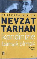 Kendinizle Barışık Olmak - Duyguların Eğitimi