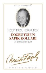 Doğru Yolun Sapık Kolları