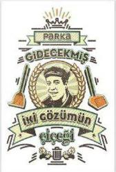 Retro Tablo -Parka Gidecekmiş İki Gözümün Çiçeği