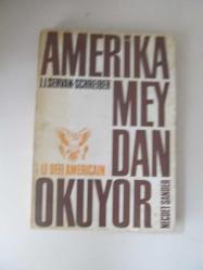 AMERİKA MEYDAN OKUYOR