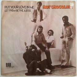 Hot Chocolate - Put your love in me / Let them be the judge