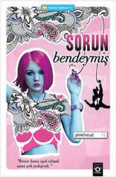 SORUN BENDEYMİŞ -