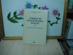 TÜRKİYE'DE HUSUSİ SİGORTA HUKUKU  - İKİNCİ EL