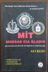 MİT MOSSAD CIA GLADIO DÜNYANIN EN BÜYÜK İSTİHBARAT SERVİSLERİ