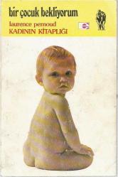 BİR ÇOCUK BEKLİYORUM KADININ KİTAPLIĞI