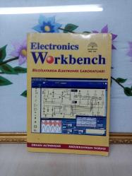 ELECTRONICS WORKBENCH BİLGİSAYARDA ELEKTRONİK LABORATUARI - İKİNCİ EL